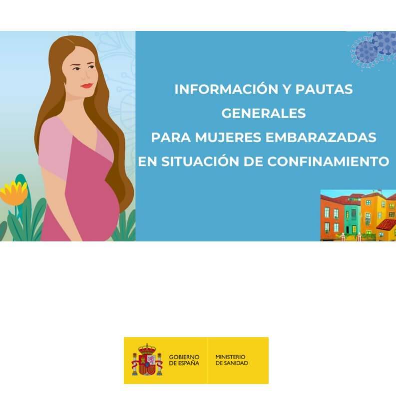 Información y pautas generales para mujeres embarazadas en situación de confinamiento