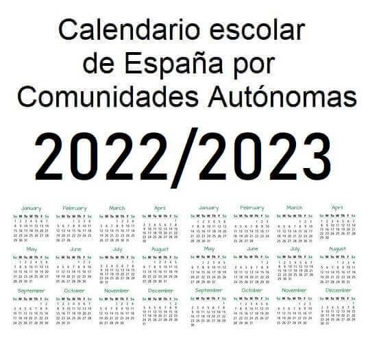 Víspera Prevalecer Torrente Calendario escolar 2022-2023 de España por Comunidades Autónomas 🗓️ 🏕️☀️