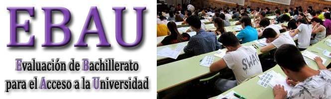 ebau evauacion de bachillerato para el acceso a la universidad