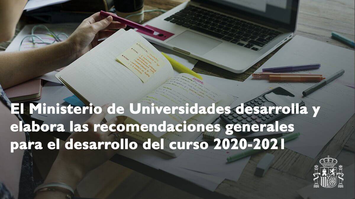 recomendaciones del ministerio de universidades curso 2020 2021