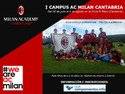 El Club AC Milan organiza su campus de fútbol de verano 2019 en la Finca El Mazo (Cantabria) del 28 de julio al 4 de agosto, con opciones de clases de